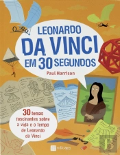 Leonardo da Vinci em 30 Segundos
