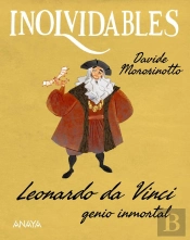 Leonardo Da Vinci, Genio Inmortal
