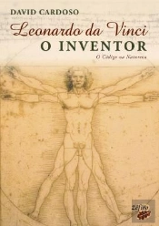 Leonardo da Vinci - O Inventor