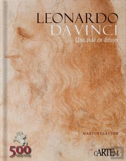 Bertrand.pt - Leonardo Da Vinci. Una Vida En Dibujos