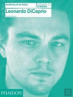 Bertrand.pt - Leonardo Dicaprio: Anatomy Of An Actor
