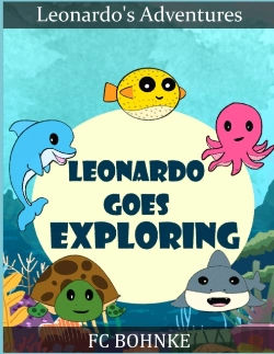 Bertrand.pt - Leonardo Goes Exploring - Leonardo'S Adventures - Pufferfish - Deep Sea Book