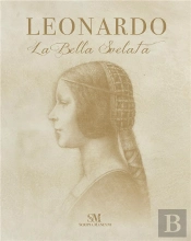 Leonardo ; La Bella Svelata