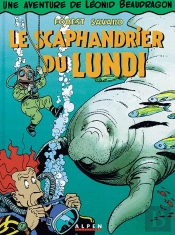 Leonid Beaudragon T.3; Le Scaphandrier Du Lundi