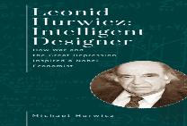 Leonid Hurwicz: Intelligent Designer