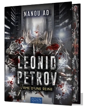 Leonid Petrov Tome 2 : L'Âme D'Une Reine