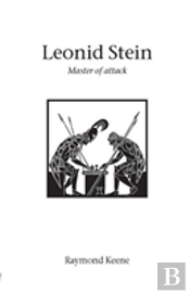 Leonid Stein - Master Of Attack