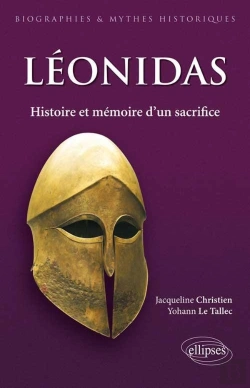 Bertrand.pt - Léonidas ; Histoire Et Mémoire D'Un Sacrifice