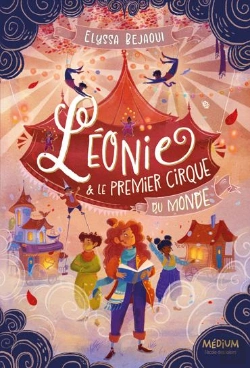 Bertrand.pt - Léonie Et Le Premier Cirque Du Monde