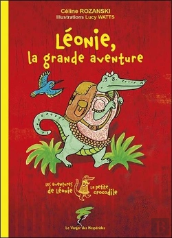 Bertrand.pt - Léonie, La Grande Aventure ; Les Aventures De Léonie La Petite Crocodile