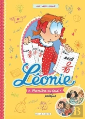 Léonie Tome 1 : Première En (Presque) Tout !