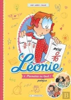 Bertrand.pt - Léonie Tome 1 : Première En (Presque) Tout !