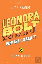 Leonora Bolt: Deep Sea Calamity