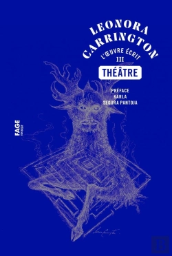 Bertrand.pt - Leonora Carrington Tome 3 : Théâtre