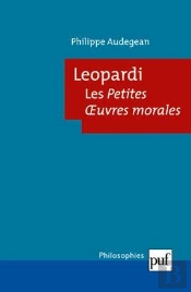 Leopardi ; Les Petites Oeuvres Morales
