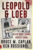 Leopold & Loeb Killed Bobby Franks