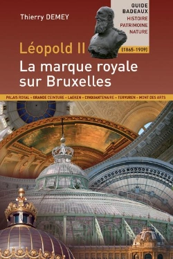Bertrand.pt - Léopold Ii ; La Marque Royale Sur Bruxelles