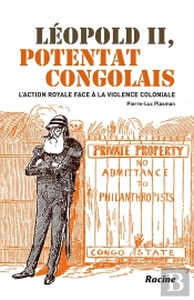 Léopold Ii, Potentat Congolais ; L'Action Royale Face À La Violence Coloniale