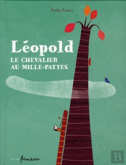 Bertrand.pt - Léopold ; Le Chevalier Au Mille-Pattes
