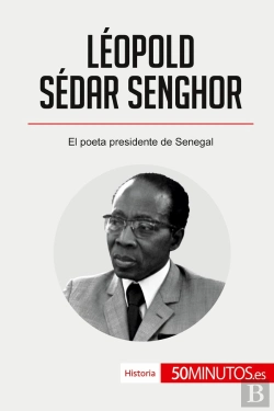 Bertrand.pt - Léopold Sédar Senghor : El Poeta Presidente De Senegal
