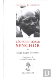 Leopold Sedar Senghor Temoignage De Cheikh Hamidou Kane