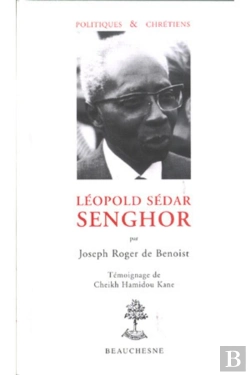 Bertrand.pt - Leopold Sedar Senghor Temoignage De Cheikh Hamidou Kane