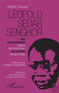 Bertrand.pt - Léopold Sédar Senghor, Un Combattant Parmi Les Hommes, Un Poète Devant Dieu