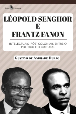 Bertrand.pt - Léopold Senghor E Frantz Fanon