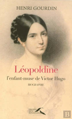 Bertrand.pt - Léopoldine. L'Enfant-Muse De Victor Hugo