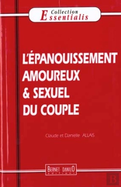 Bertrand.pt - L'Epanouissement Amoureux Et Sexuel Du Couple
