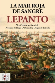 Lepanto, La Mar Roja De Sangre