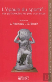 L'Epaule Du Sportif : Ses Pathologies Les Plus Courantes