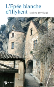 L'Épée Blanche D'Illykent