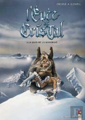 L'Épée De Cristal Tome 3 : La Main De La Mangrove