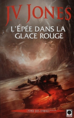 Bertrand.pt - L'Epee De Glace Rouge, (L'Epee Des Ombres*****)