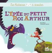 L'Epee Du Petit Roi Arthur