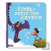 L'Épée Du Petit Roi Arthur