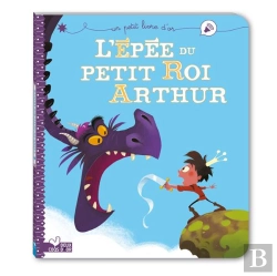 Bertrand.pt - L'Épée Du Petit Roi Arthur