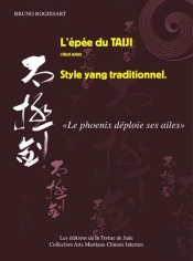 L'Epee Du Taiji Style Yang Traditionnel