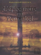 L'Epee Noire Du Pentaskel T.1