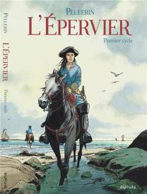 L'Epervier : Intégrale Tomes 1 À 6