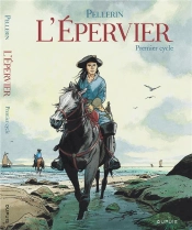 L'Epervier : Intégrale Tomes 1 À 6
