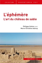 L'Éphemère : L'Art Du Château De Sable