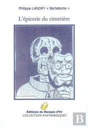L'Épicerie Du Cimetière