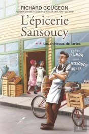 L'Epicerie Sansoucy V 02 Les Chateaux De Cartes
