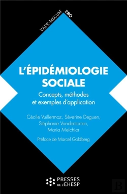 Bertrand.pt - L'Épidémiologie Sociale : Concepts, Méthodes Et Exemples D'Application