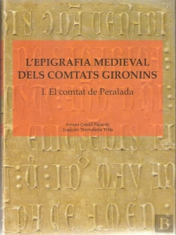 Bertrand.pt - L'Epigrafia Medieval Dels Comtats Gironins.