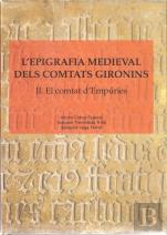 L'Epigrafia Medieval Dels Comtats Gironins
