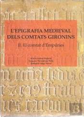 L'Epigrafia Medieval Dels Comtats Gironins