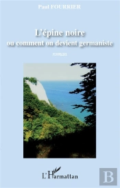 L'Épine Noire Ou Comment On Devient Germaniste